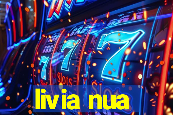 livia nua